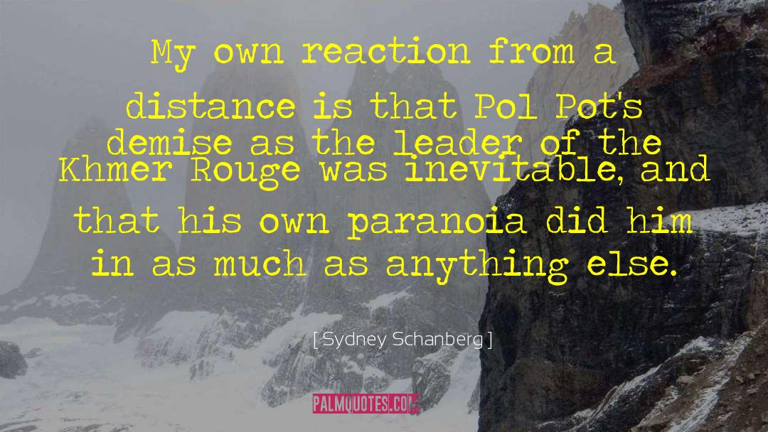 Pol quotes by Sydney Schanberg