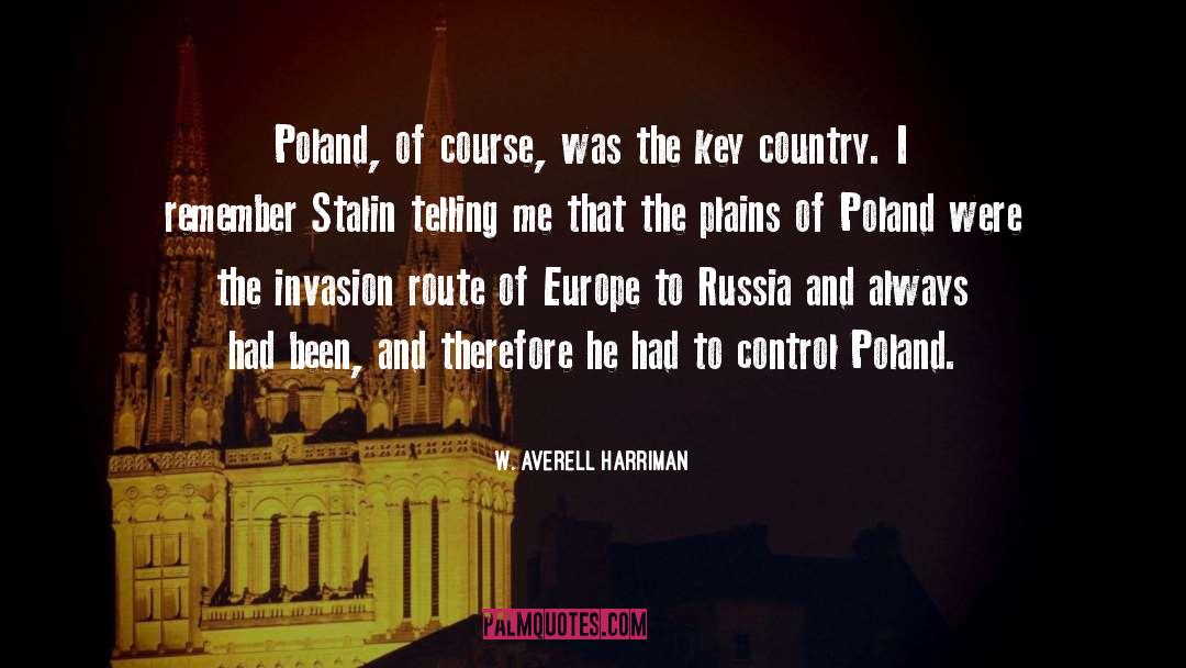 Poland quotes by W. Averell Harriman