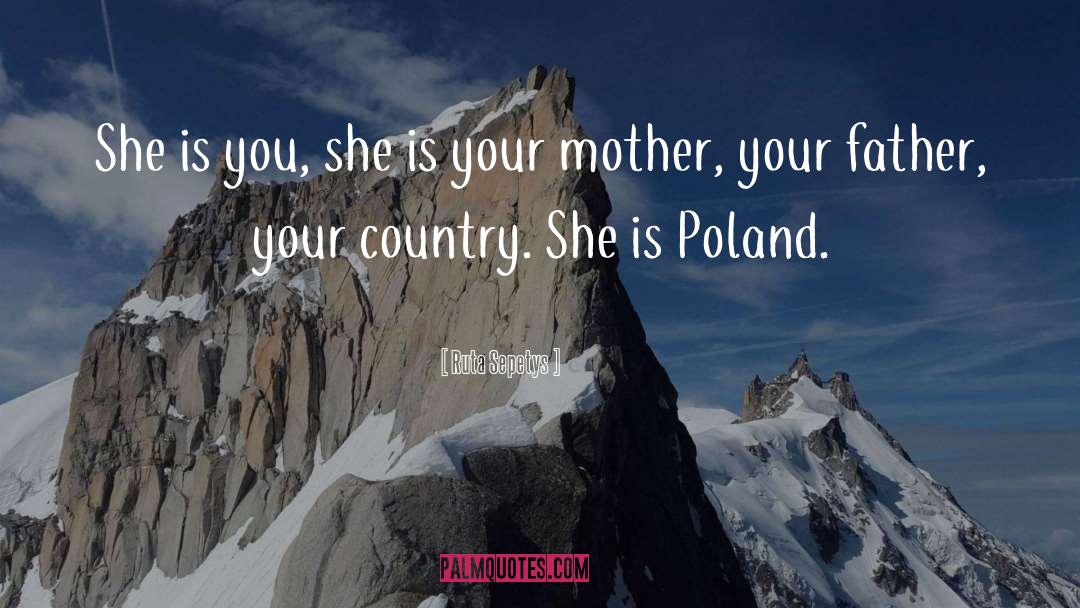 Poland quotes by Ruta Sepetys