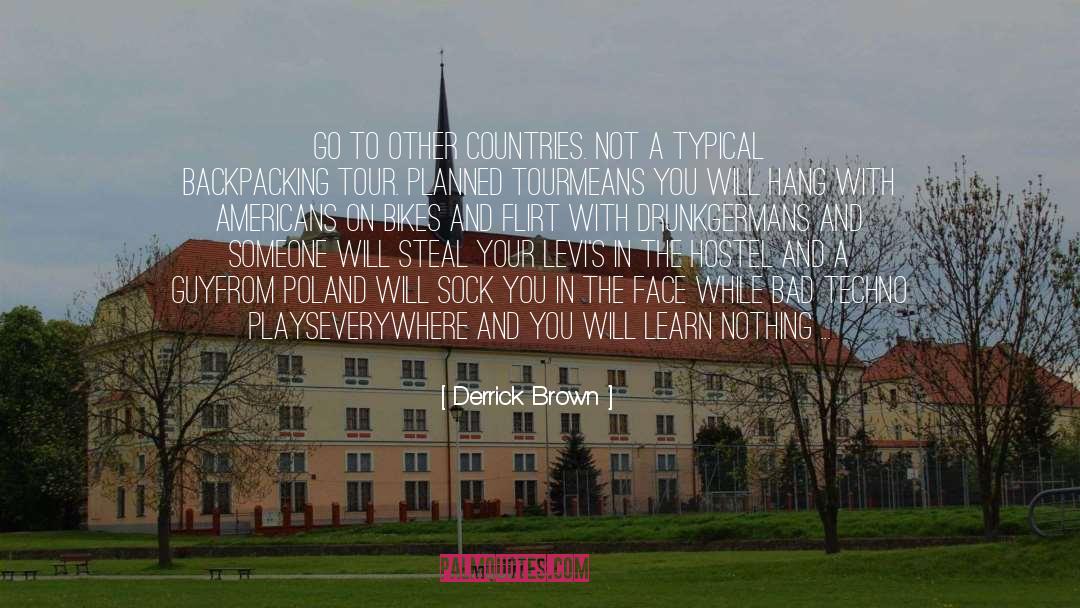 Poland quotes by Derrick Brown