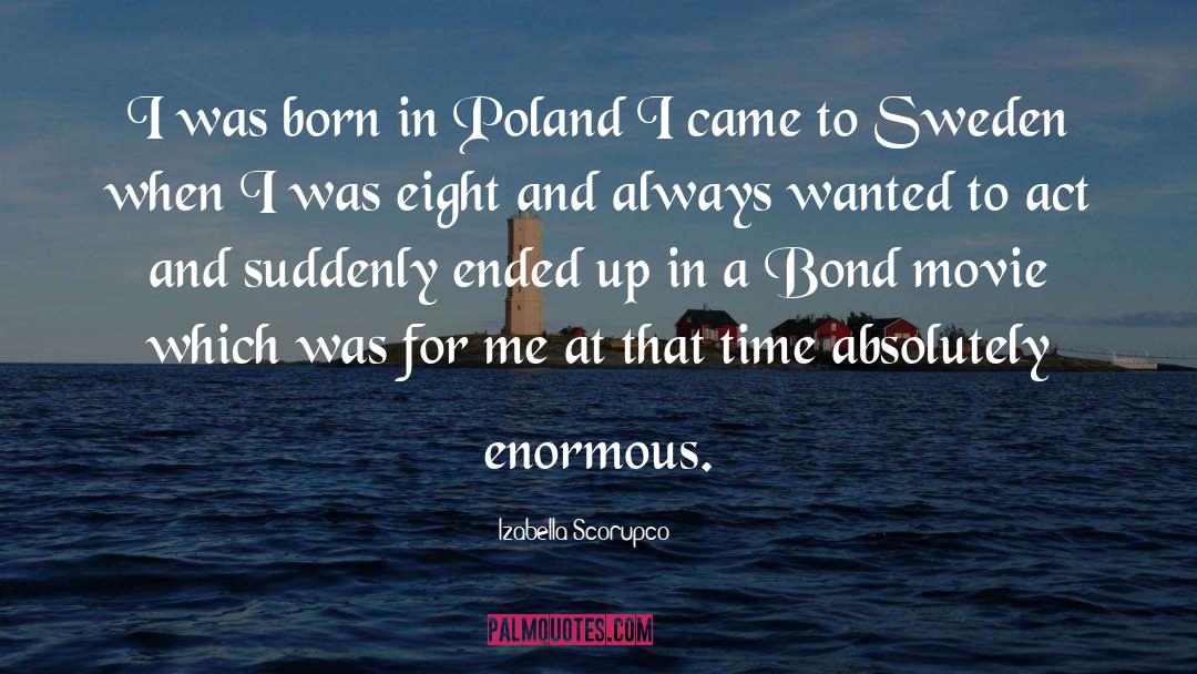Poland quotes by Izabella Scorupco
