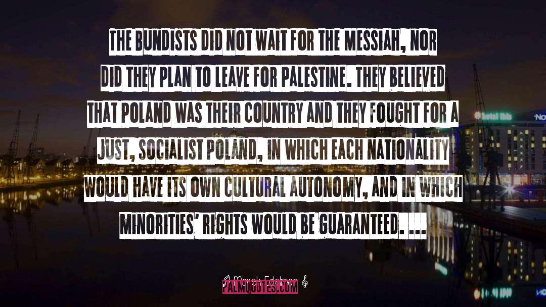 Poland quotes by Marek Edelman