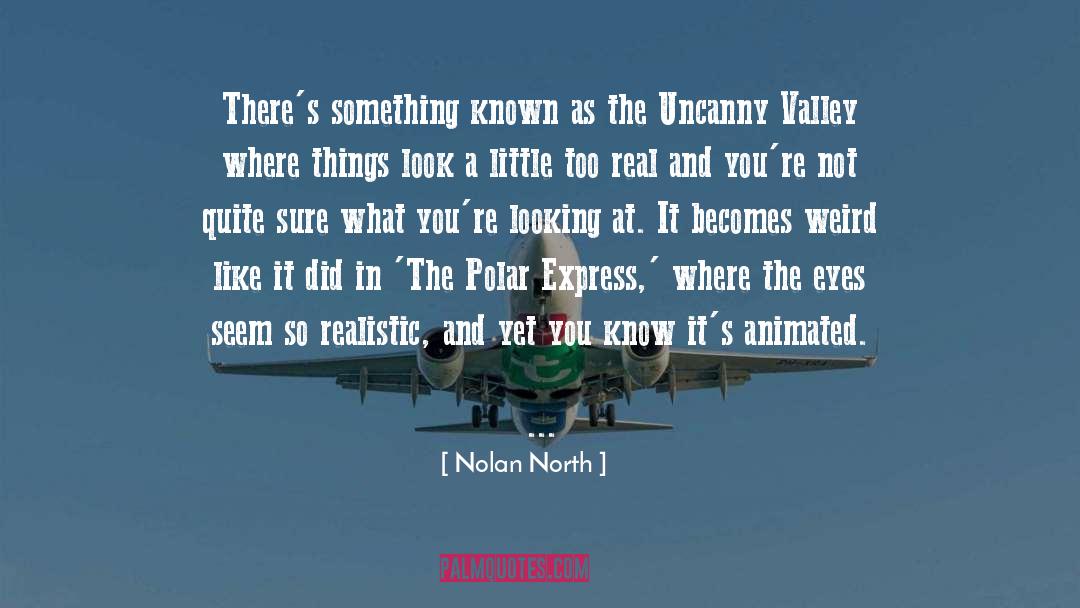 Polar Express quotes by Nolan North