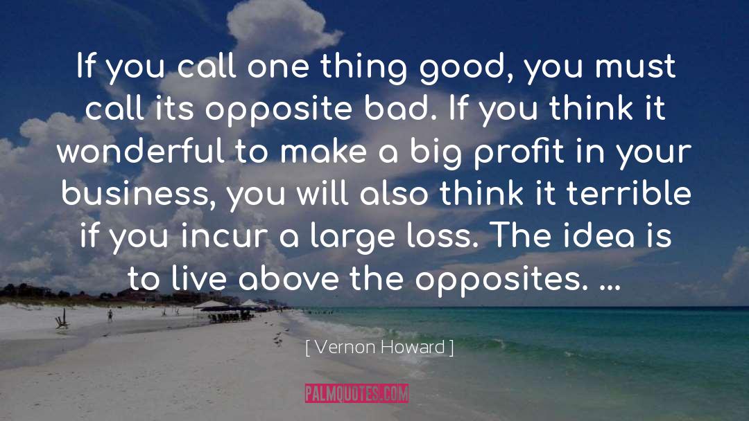 Polar Opposites quotes by Vernon Howard