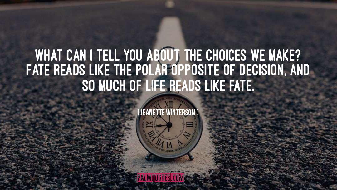 Polar Opposites quotes by Jeanette Winterson