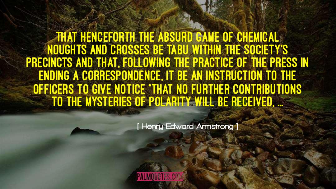 Polarity quotes by Henry Edward Armstrong