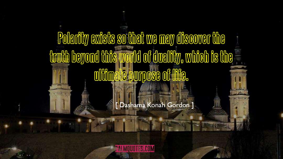 Polarity quotes by Dashama Konah Gordon