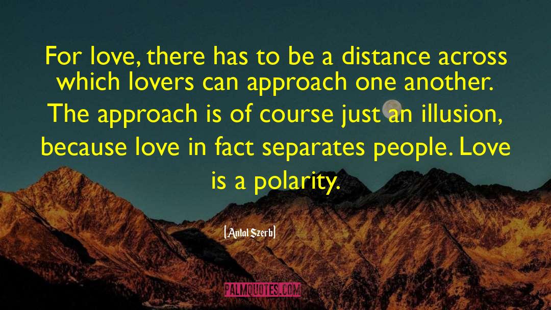 Polarity quotes by Antal Szerb