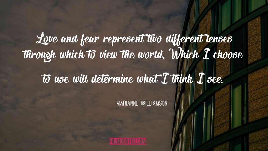 Polarized Lenses quotes by Marianne Williamson