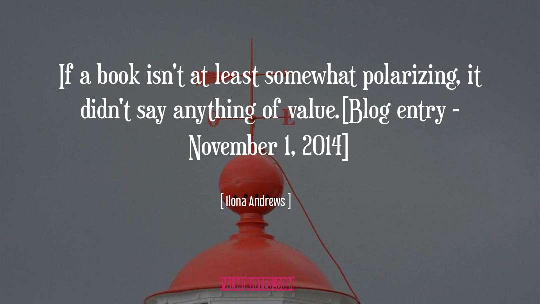 Polarizing quotes by Ilona Andrews