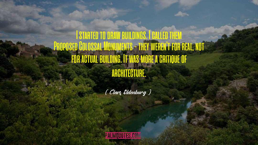 Polchinski Monuments quotes by Claes Oldenburg