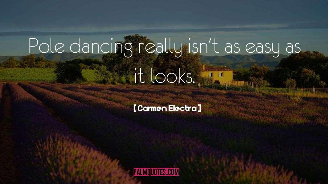 Pole Dancing quotes by Carmen Electra