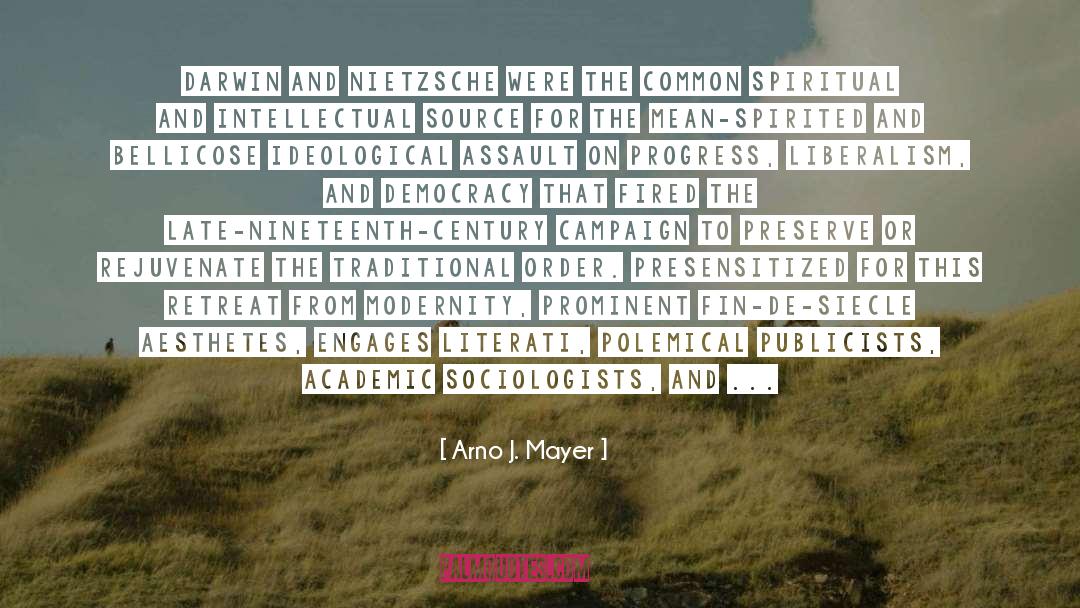Polemical quotes by Arno J. Mayer