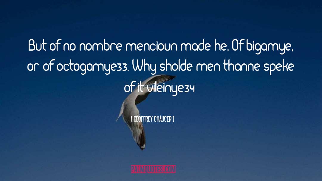 Poleo Nombre quotes by Geoffrey Chaucer