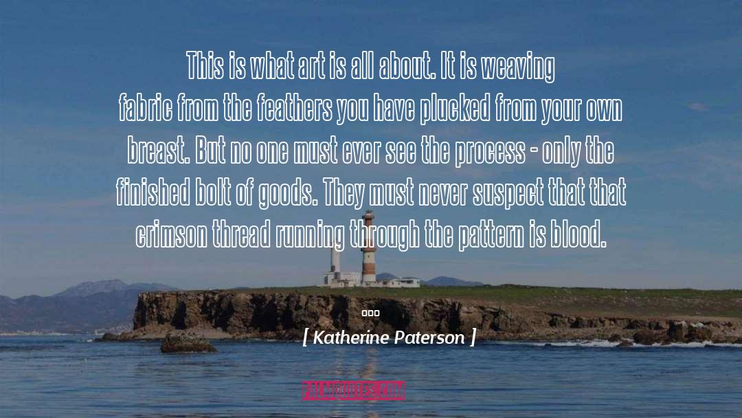 Poliakoff Art quotes by Katherine Paterson