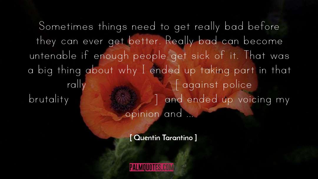 Police Brutality quotes by Quentin Tarantino