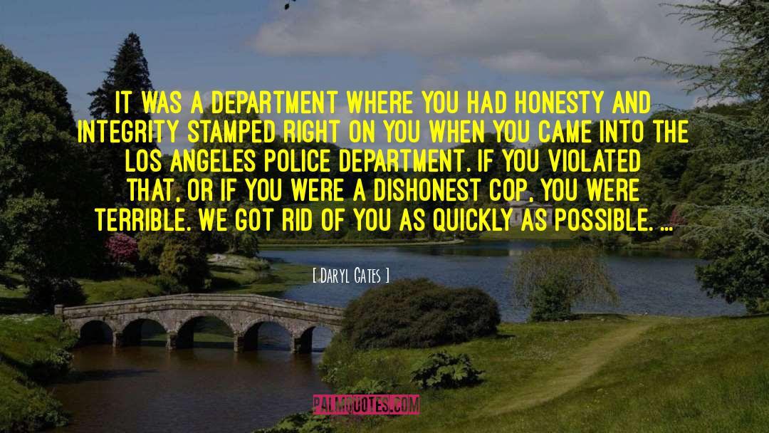 Police Department quotes by Daryl Gates