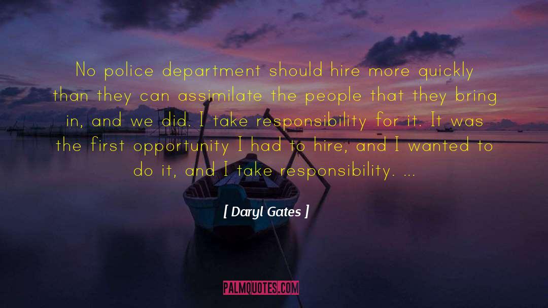 Police Department quotes by Daryl Gates