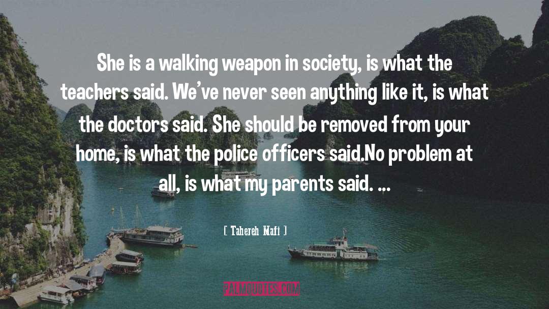 Police Detectives quotes by Tahereh Mafi