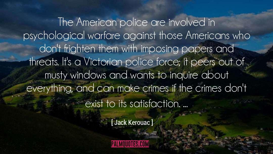 Police Force quotes by Jack Kerouac