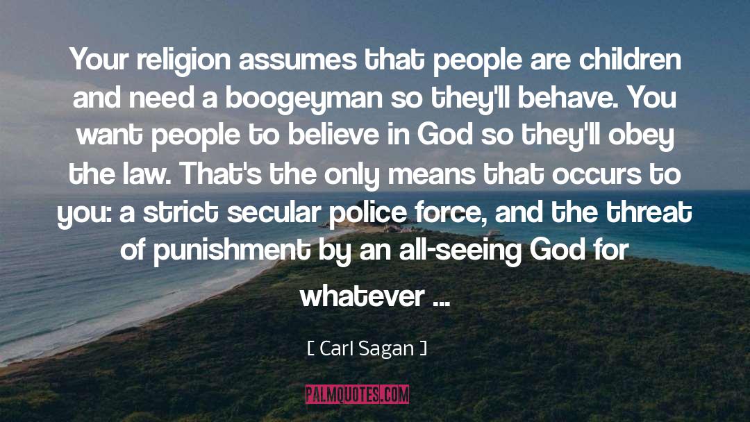 Police Force quotes by Carl Sagan