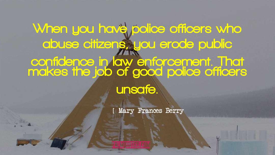 Police Force quotes by Mary Frances Berry