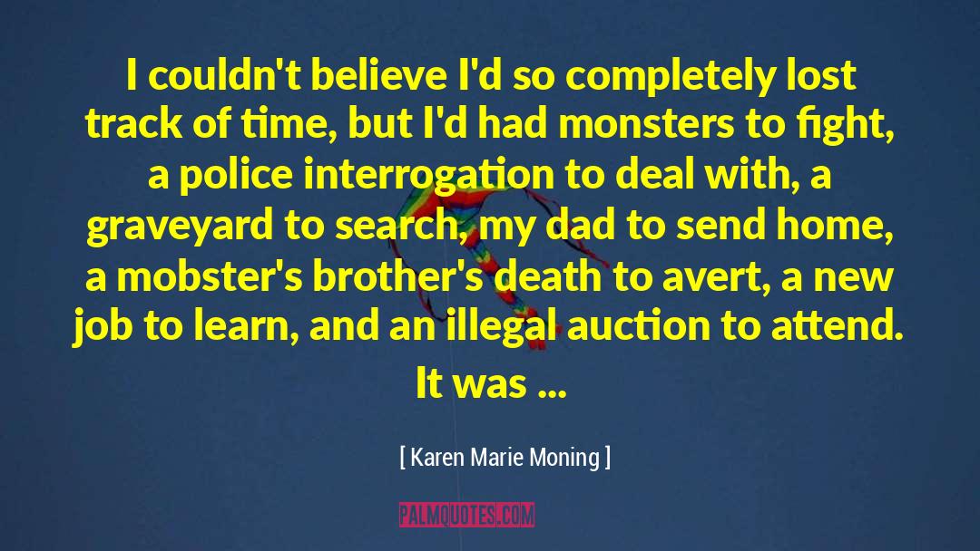 Police Interrogation quotes by Karen Marie Moning