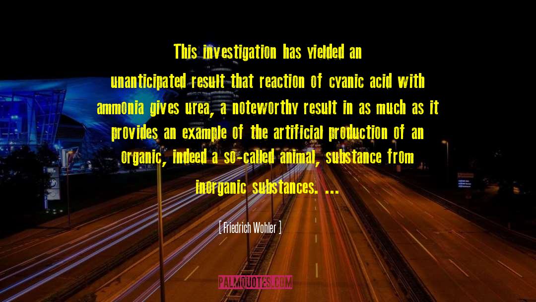 Police Investigation quotes by Friedrich Wohler