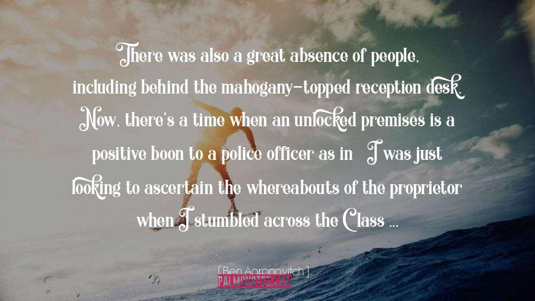 Police Officer quotes by Ben Aaronovitch