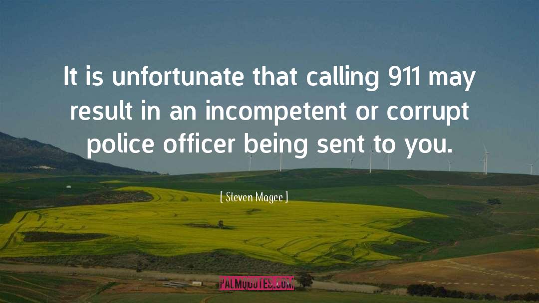 Police Officer quotes by Steven Magee