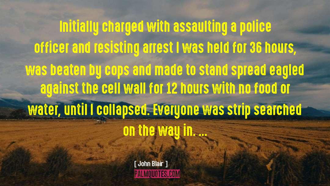 Police Officer quotes by John Blair