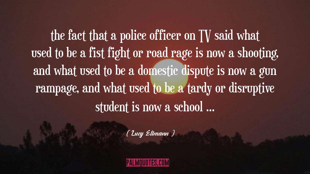 Police Officer quotes by Lucy Ellmann