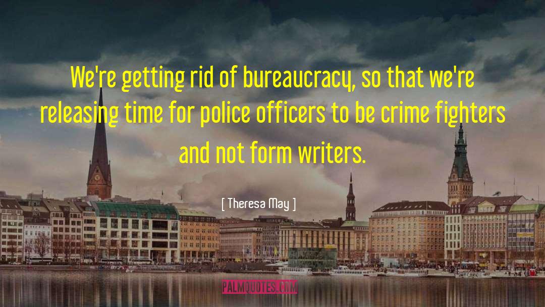 Police Officers quotes by Theresa May