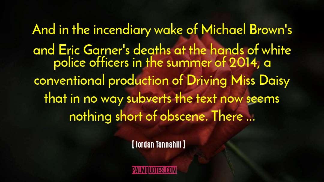 Police Officers quotes by Jordan Tannahill