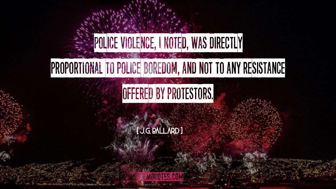 Police Patrol quotes by J.G. Ballard