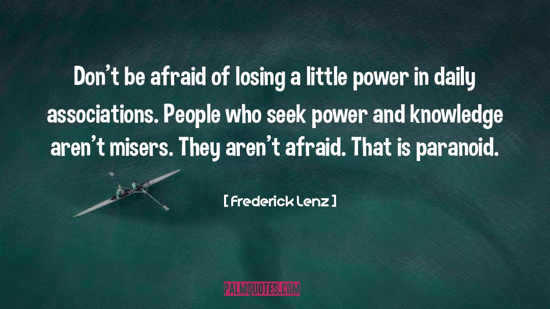 Police Power quotes by Frederick Lenz