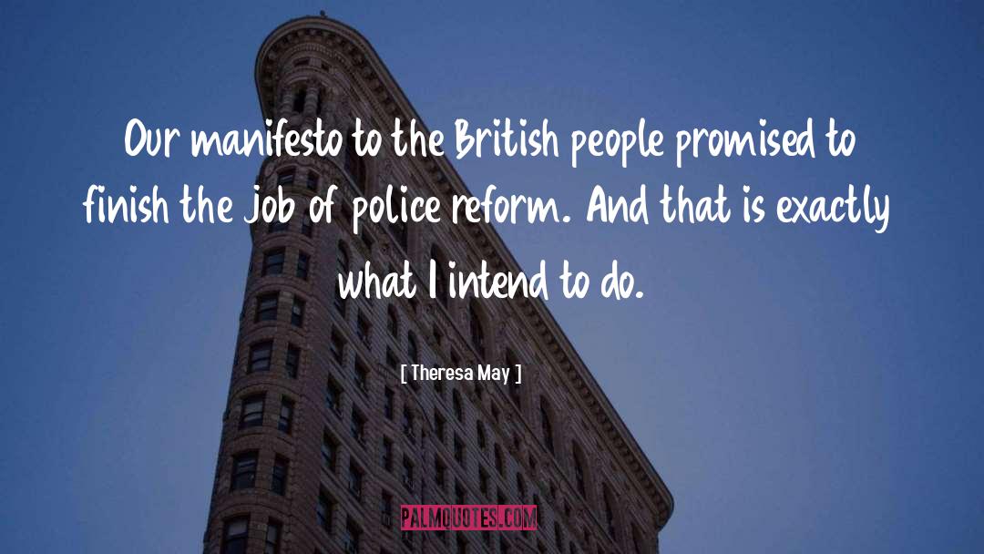 Police Reform quotes by Theresa May