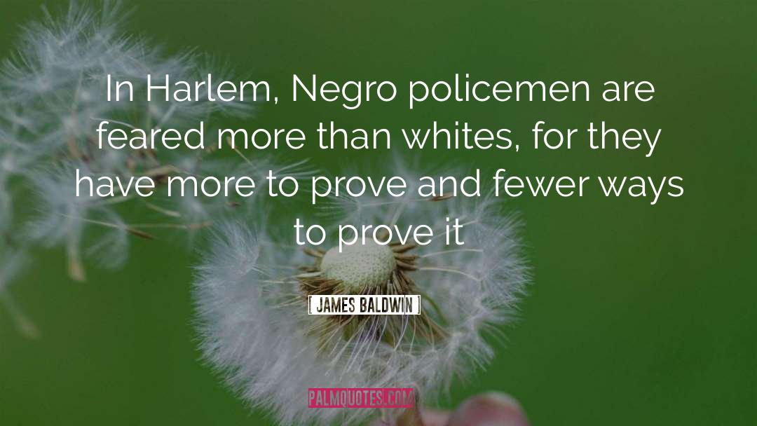 Police Retiring quotes by James Baldwin