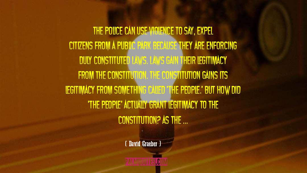 Police Sergeants quotes by David Graeber