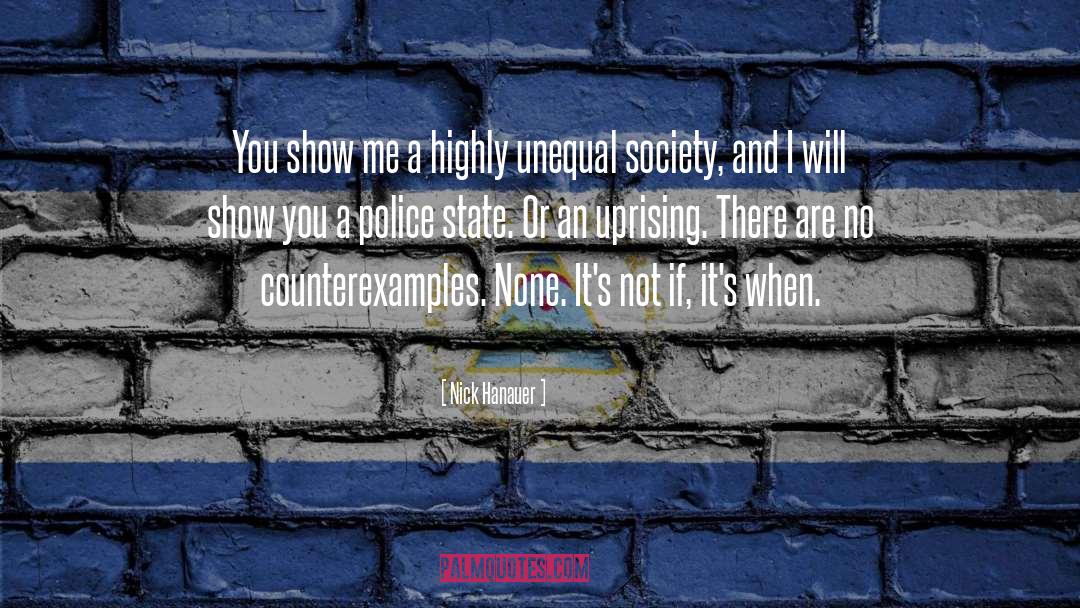 Police Sergeants quotes by Nick Hanauer