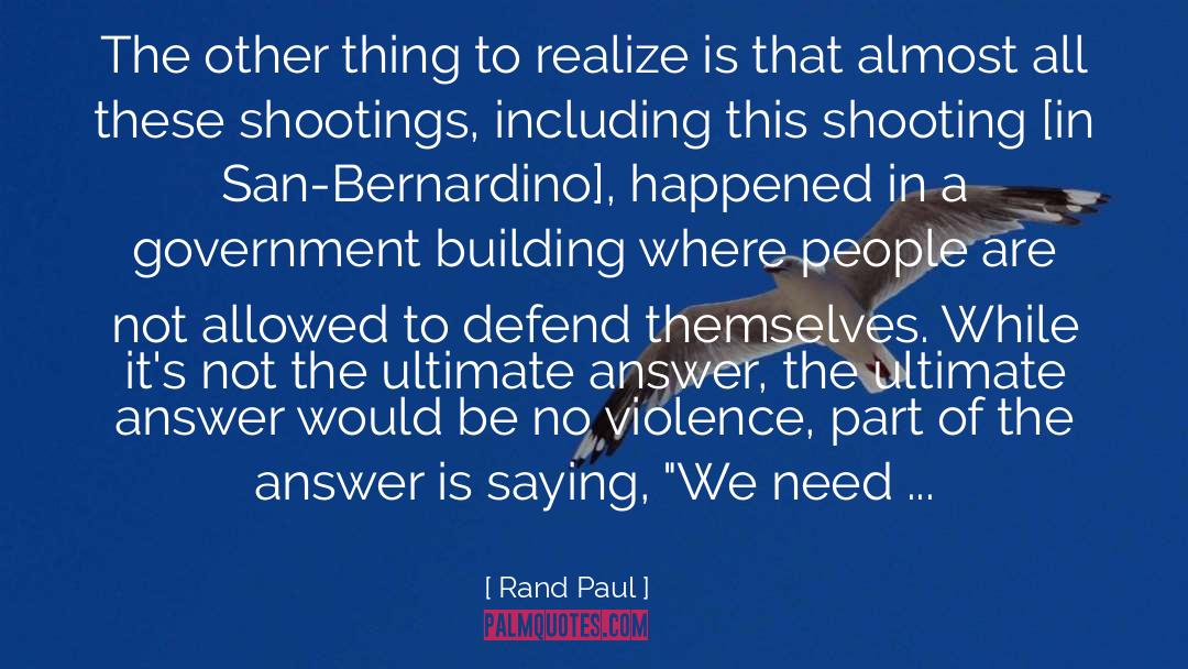 Police Shootings quotes by Rand Paul