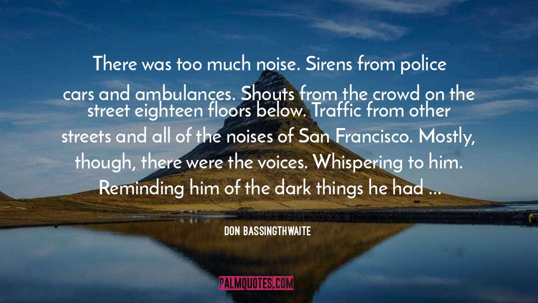 Police Shootings quotes by Don Bassingthwaite