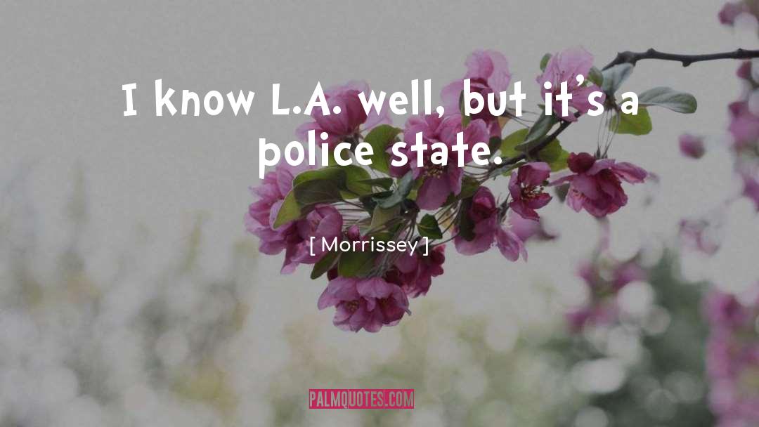 Police State quotes by Morrissey