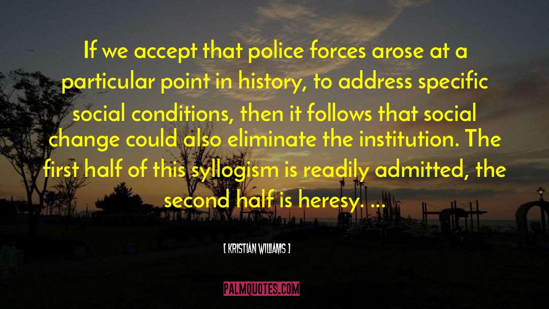 Police State quotes by Kristian Williams