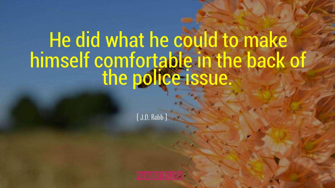 Police Stations quotes by J.D. Robb