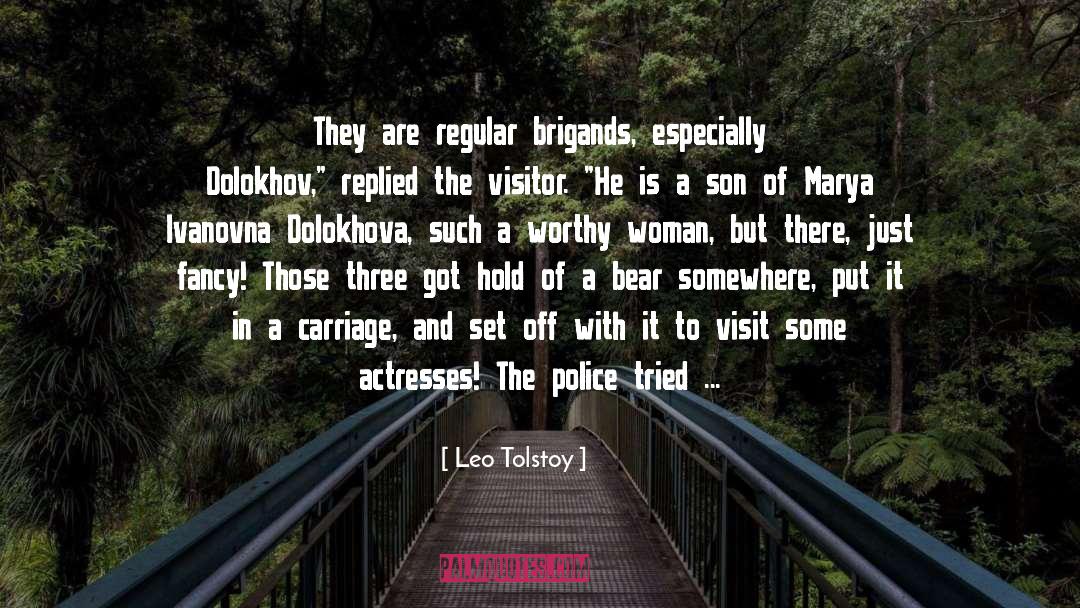 Policeman quotes by Leo Tolstoy