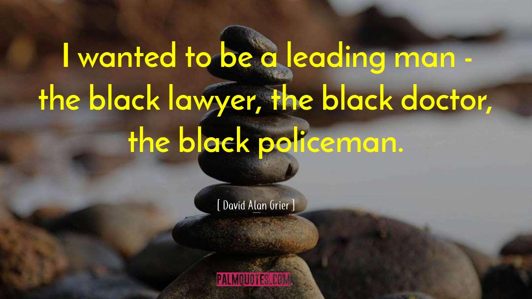 Policeman quotes by David Alan Grier