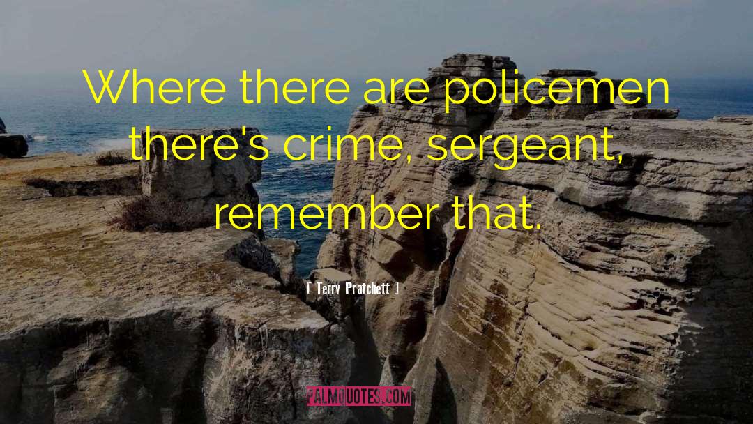Policemen quotes by Terry Pratchett