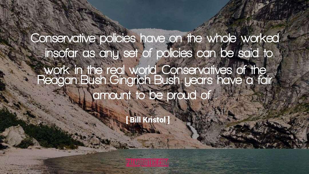 Policies quotes by Bill Kristol