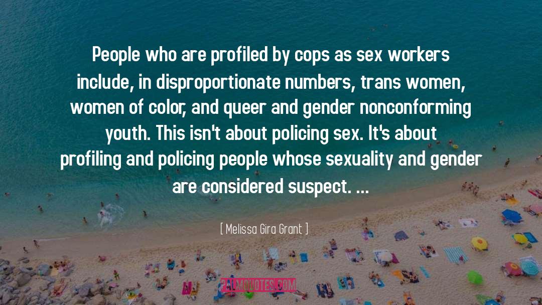 Policing quotes by Melissa Gira Grant